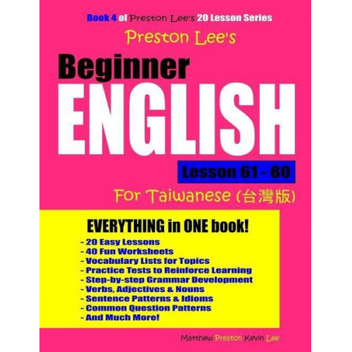 Matthew Preston Kevin Lee - Preston Lee's Beginner English Lesson 61 - 80 For Taiwanese