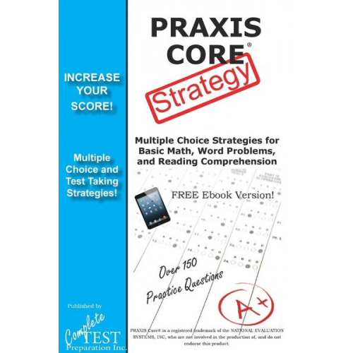 Complete Test Preparation Inc. - PRAXIS Core Test Strategy