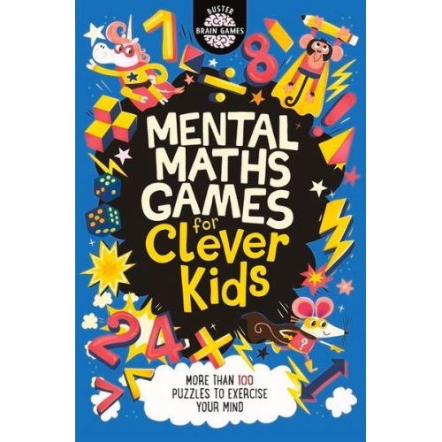 Chris Dickason Gareth Moore - Mental Maths Games for Clever Kids®