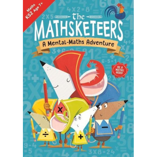 Buster Books - The Mathsketeers - A Mental Maths Adventure