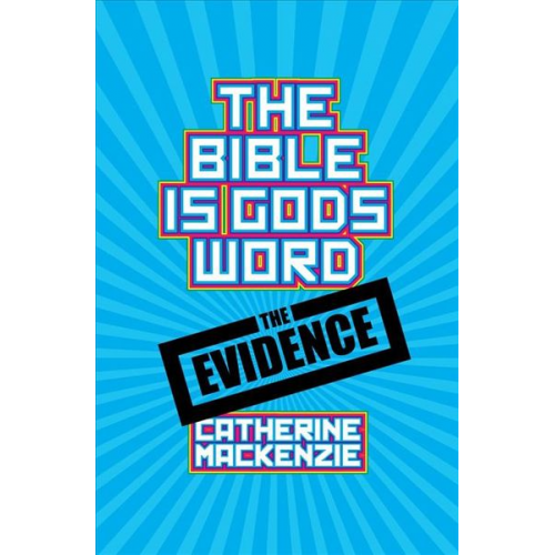 Catherine MacKenzie - The Bible Is God's Word