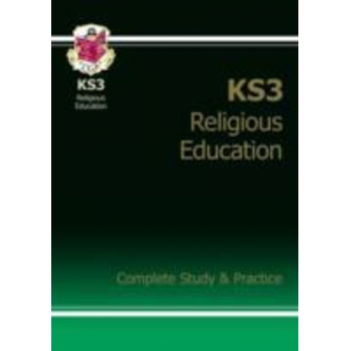 Cgp Books - KS3 Religious Education Complete Revision & Practice (with Online Edition): for Years 7, 8 and 9