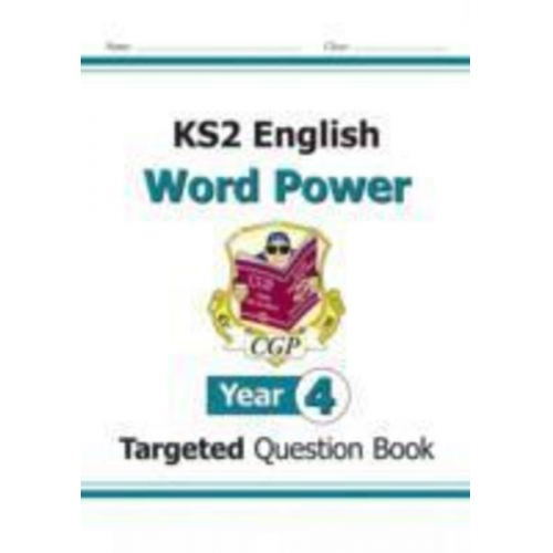 Cgp Books - KS2 English Year 4 Word Power Targeted Question Book