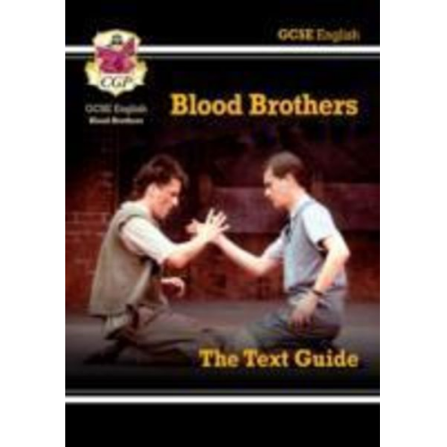 Cgp Books - GCSE English Text Guide - Blood Brothers includes Online Edition & Quizzes: for the 2025 and 2026 exams