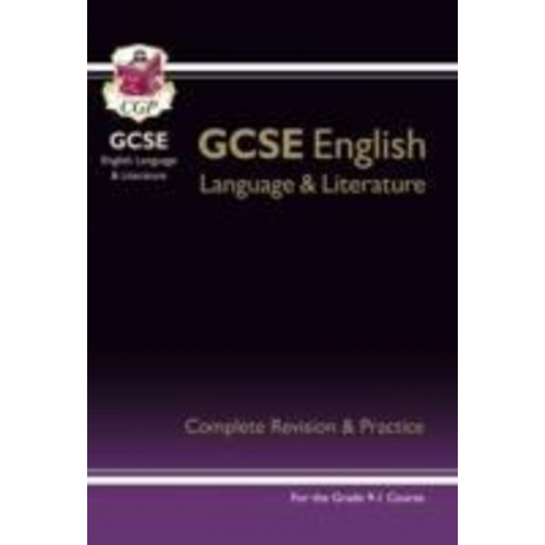 Cgp Books - New GCSE English Language & Literature Complete Revision & Practice (with Online Edition and Videos)