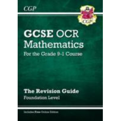 Cgp Books - GCSE Maths OCR Revision Guide: Foundation inc Online Edition, Videos & Quizzes: suberb for the 2025 and 2026 exams