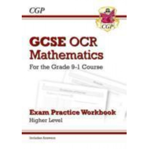 Cgp Books - GCSE Maths OCR Exam Practice Workbook: Higher - includes Video Solutions and Answers: for the 2025 and 2026 exams