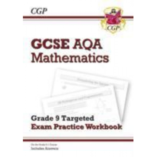 Cgp Books - GCSE Maths AQA Grade 8-9 Targeted Exam Practice Workbook (includes Answers): for the 2025 and 2026 exams