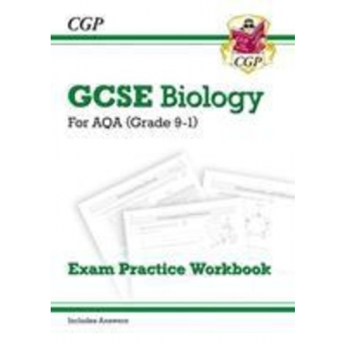 Cgp Books - GCSE Biology AQA Exam Practice Workbook - Higher (includes answers): for the 2025 and 2026 exams