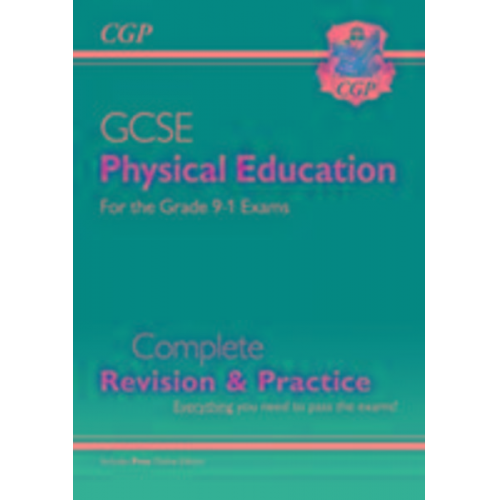 Cgp Books - GCSE Physical Education Complete Revision & Practice (with Online Edition)