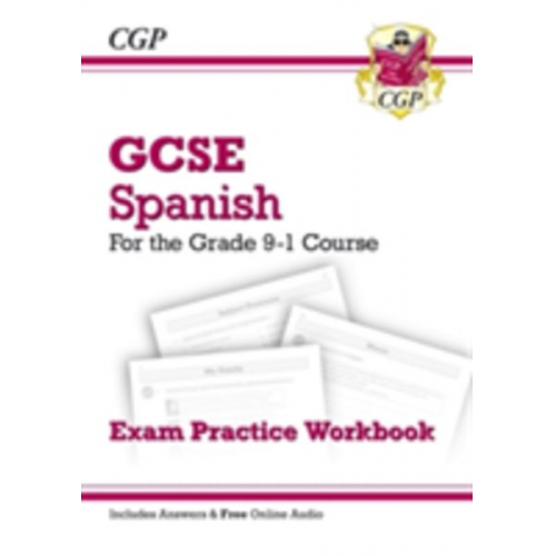 Cgp Books - GCSE Spanish Exam Practice Workbook: includes Answers & Online Audio (For exams in 2025)