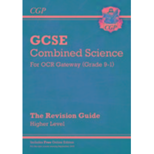 Cgp Books - New GCSE Combined Science OCR Gateway Revision Guide - Higher: Inc. Online Ed, Quizzes & Videos