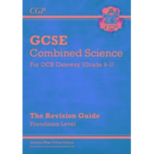 Cgp Books - New GCSE Combined Science OCR Gateway Revision Guide - Foundation: Inc. Online Ed, Quizzes & Videos