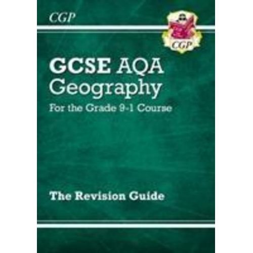 Cgp Books - GCSE Geography AQA Revision Guide includes Online Edition, Videos & Quizzes