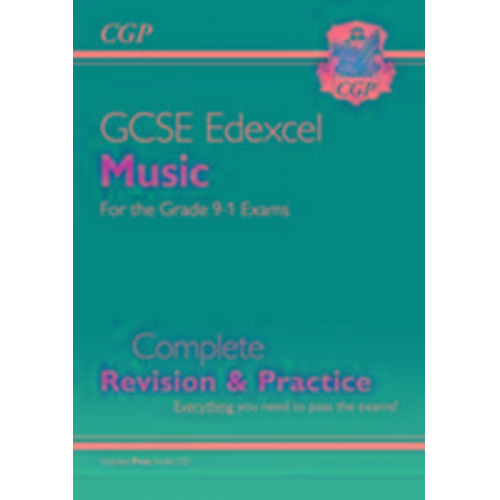 Cgp Books - GCSE Music Edexcel Complete Revision & Practice (with Audio & Online Edition): for the 2025 and 2026 exams