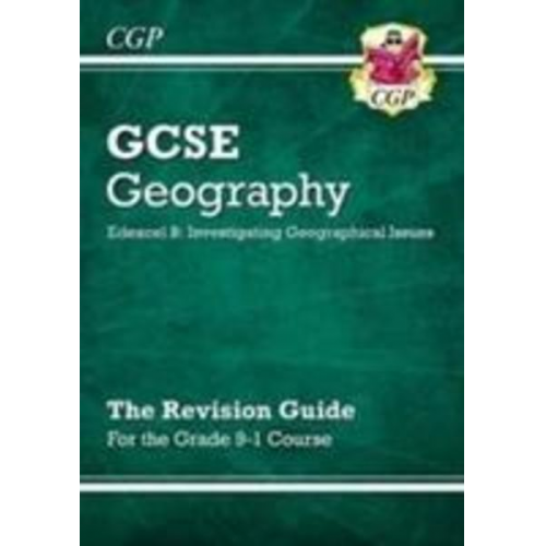 Cgp Books - GCSE Geography Edexcel B Revision Guide includes Online Edition