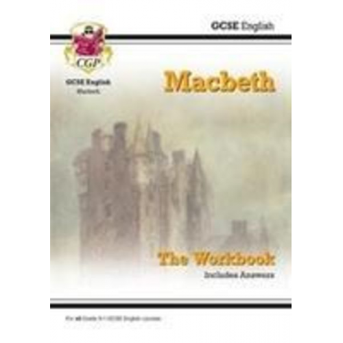 Cgp Books - GCSE English Shakespeare - Macbeth Workbook (includes Answers): for the 2025 and 2026 exams