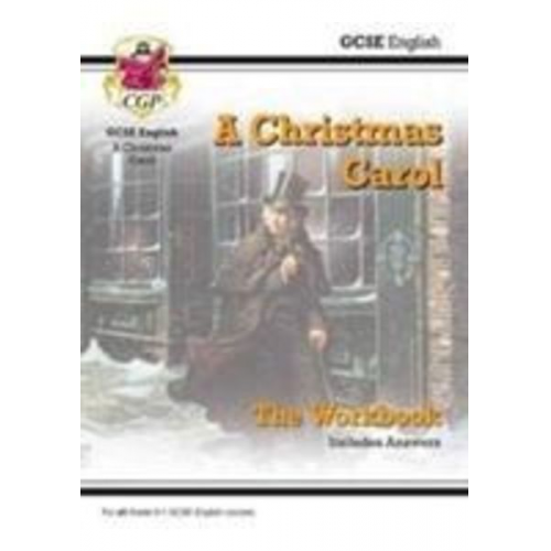 Cgp Books - GCSE English - A Christmas Carol Workbook (includes Answers)