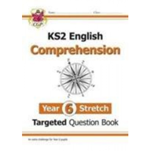 Cgp Books - KS2 English Year 6 Stretch Reading Comprehension Targeted Question Book (+ Ans)