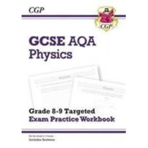 Cgp Books - GCSE Physics AQA Grade 8-9 Targeted Exam Practice Workbook (includes answers): for the 2025 and 2026 exams