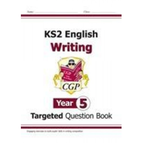 Cgp Books - KS2 English Year 5 Writing Targeted Question Book