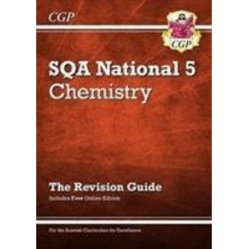 Cgp Books - National 5 Chemistry: SQA Revision Guide with Online Edition