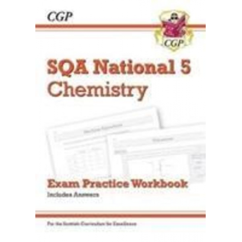 Cgp Books - National 5 Chemistry: SQA Exam Practice Workbook - includes Answers