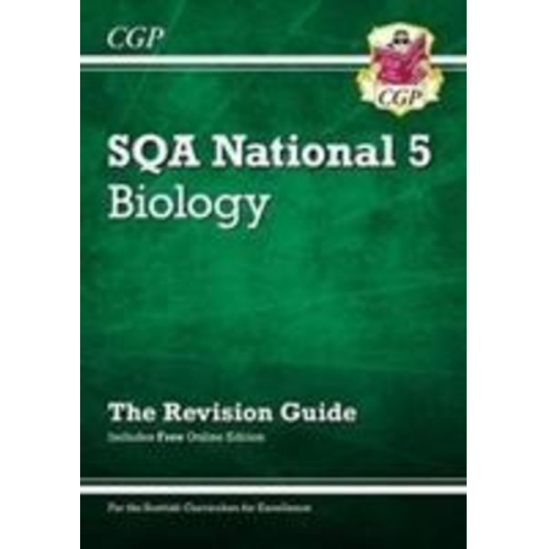 Cgp Books - National 5 Biology: SQA Revision Guide with Online Edition