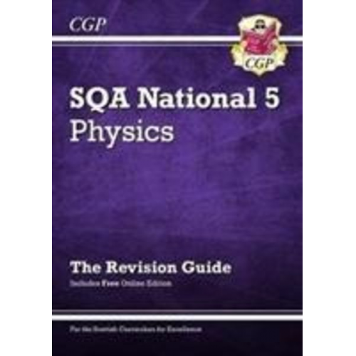 Cgp Books - National 5 Physics: SQA Revision Guide with Online Edition