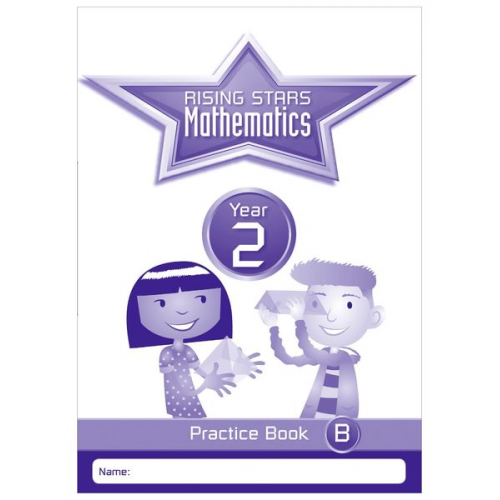 Paul Broadbent - Rising Stars Mathematics Year 2 Practice Book B