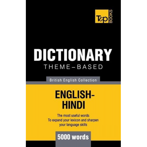 Andrey Taranov - Theme-based dictionary British English-Hindi - 5000 words