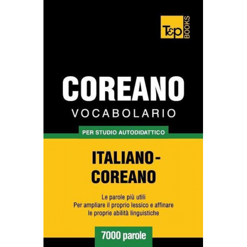 Andrey Taranov - Vocabolario Italiano-Coreano per studio autodidattico - 7000 parole