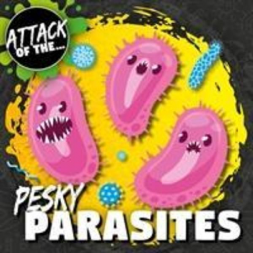 William Anthony - Pesky Parasites