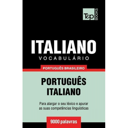 Andrey Taranov - Vocabulário Português Brasileiro-Italiano - 9000 palavras