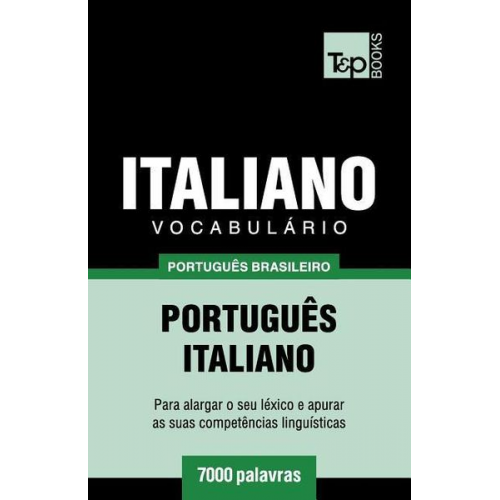 Andrey Taranov - Vocabulário Português Brasileiro-Italiano - 7000 palavras