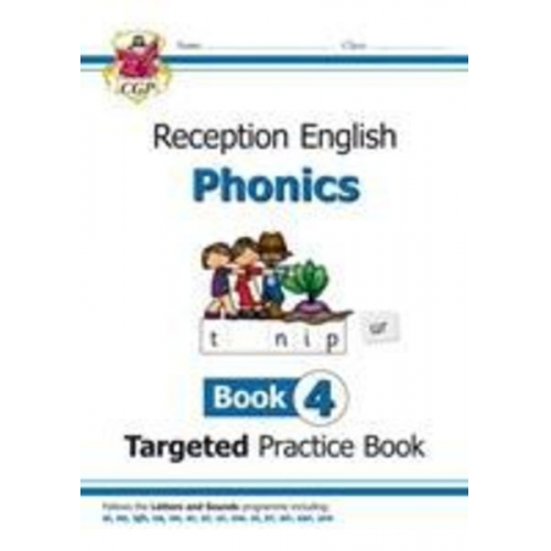 Bryant Karen - Reception English Phonics Targeted Practice Book - Book 4