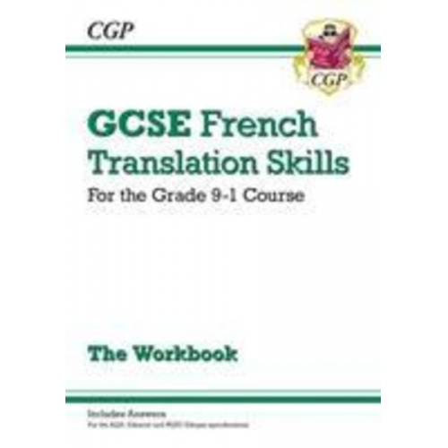 Cgp Books - GCSE French Translation Skills Workbook: includes Answers (For exams in 2025)