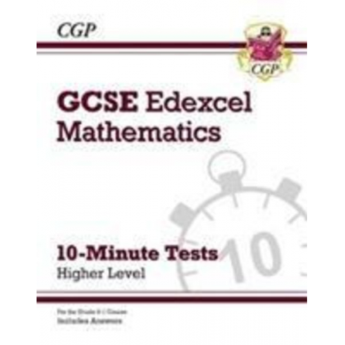 Cgp Books - GCSE Maths Edexcel 10-Minute Tests - Higher (includes Answers): for the 2025 and 2026 exams