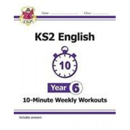 Cgp Books - KS2 Year 6 English 10-Minute Weekly Workouts