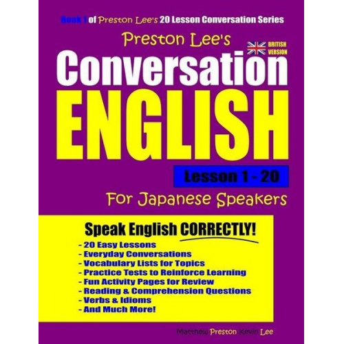 Matthew Preston Kevin Lee - Preston Lee's Conversation English For Japanese Speakers Lesson 1 - 20 (British Version)