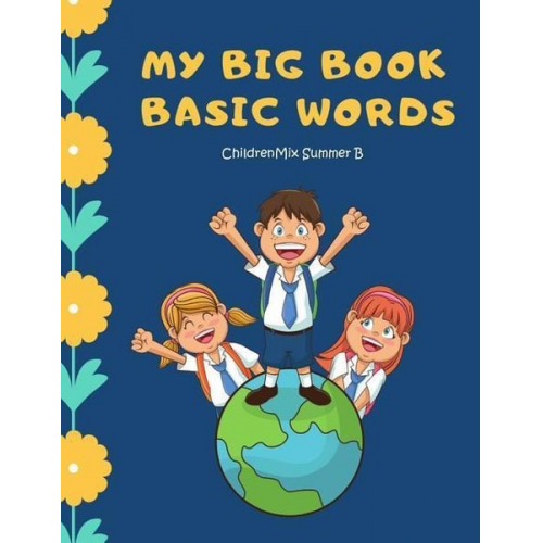 Childrenmix Summer B. - My Big Book Basic Words: High frequency words flash cards activity kids books. Learning to read ABC, Sight Word, Fruit, Number, Shape, Toys gam