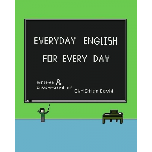 Christian David - Everyday English for Every Day: Black and White Version