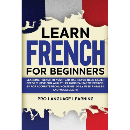 Pro Language Learning - Learn French for Beginners