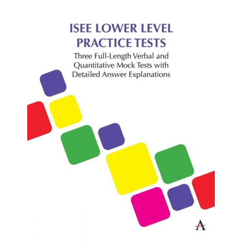 Anthem Press - ISEE Lower Level Practice Tests