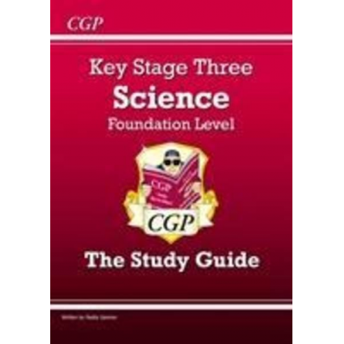 Cgp Books - KS3 Science Revision Guide - Foundation (includes Online Edition, Videos & Quizzes): for Years 7, 8 and 9