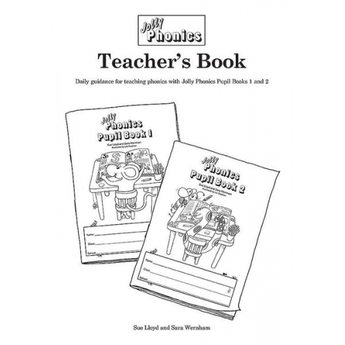 Sara Wernham Sue Lloyd - Jolly Phonics Teacher's Book