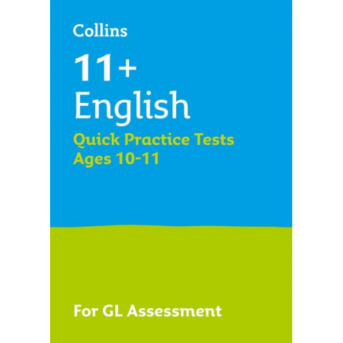 Collins 11+ Faisal Nasim - Collins 11+ English Quick Practice Tests Age 10-11: For the 2020 Gl Assessment Tests