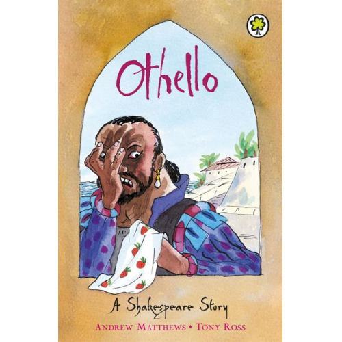 Andrew Matthews - A Shakespeare Story: Othello