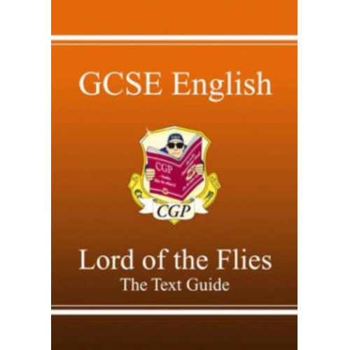 Cgp Books - GCSE English Text Guide - Lord of the Flies includes Online Edition & Quizzes: for the 2025 and 2026 exams