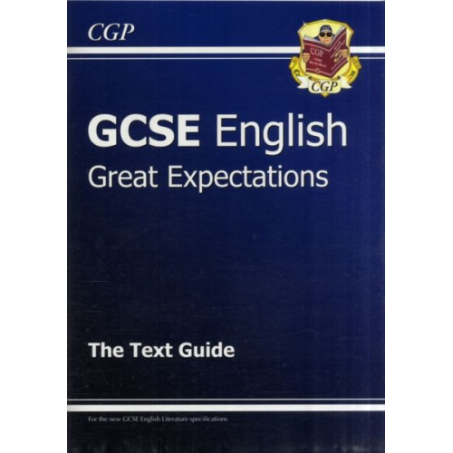 Cgp Books - GCSE English Text Guide - Great Expectations includes Online Edition and Quizzes